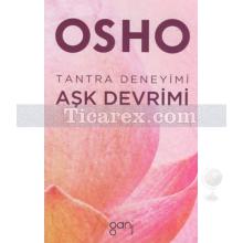 Aşk Devrimi | Tantra Deneyimi | Osho