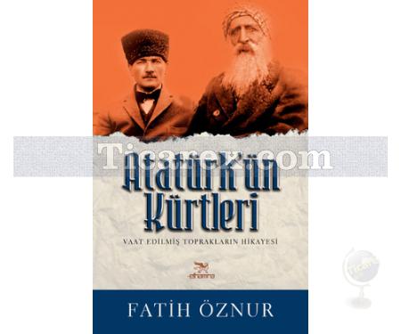 Atatürk'ün Kürtleri | Fatih Öznur - Resim 1