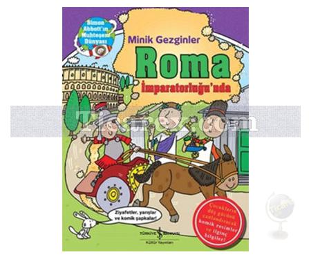 Roma İmparatorluğu'nda | Minik Gezginler | John Malam - Resim 1