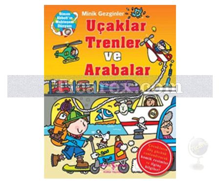 Uçaklar Trenler ve Arabalar | Minik Gezginler | Sue McMillan - Resim 1