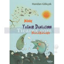 Minik Yağmur Damlasının Maceraları | Handan Gökçek