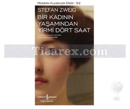 Bir Kadının Yaşamından Yirmi Dört Saat | Stefan Zweig - Resim 1
