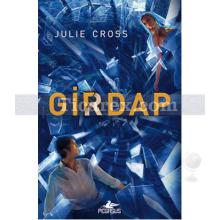 Girdap | Fırtına Serisi 2. Kitap | Julie Cross
