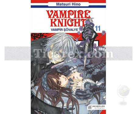 Vampir Şövalye Cilt: 11 | Matsuri Hino - Resim 1