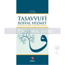 Tassavufi Sosyal Hizmet | Ali Seyyar