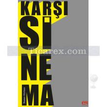 Karşı Sinema | Hasan Gürkan