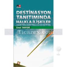 Destinasyon Tanıtımında Halkla Ilişkiler | Emel Tanyeri