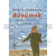 Büyümek | Burcu Özbaran