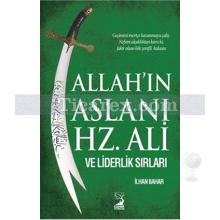 Allahın Aslanı Hz Ali | ve Liderlik Sırları | İlhan Bahar
