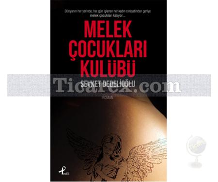 Melek Çocukları Kulübü | Şevket Dedelioğlu - Resim 1