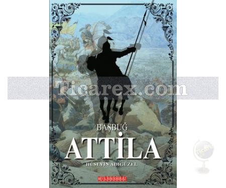 Başbuğ Attila | Hüseyin Adıgüzel - Resim 1