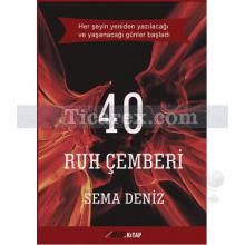 40 Ruh Çemberi | Sema Deniz