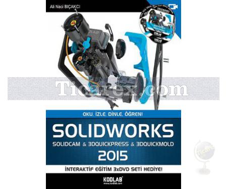 Solidworks Solidcam 2015 | Ali Naci Bıçakcı - Resim 1