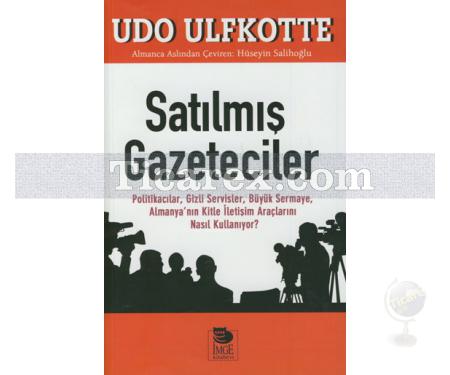 Satılmış Gazeteciler | Udo Ulfkotte - Resim 1