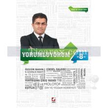 Yorumluyorum 8 | Ersan Şen