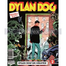 Dylan Dog Sayı: 2 - Dylan Dog'un Hikayesi | Tiziano Sclavi