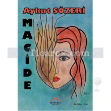 Macide | Aykut Sözeri