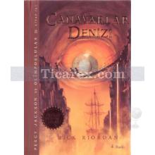 Percy Jackson ve Olimposlular - Canavarlar Denizi | Rick Riordan