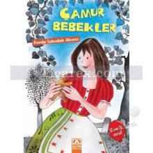 Çamur Bebekler | Ferda İzbudak Akıncı