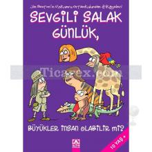 Sevgili Salak Günlük - Büyükler İnsan Olabilir mi? | Jim Benton