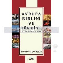 Avrupa Birliği Ve Türkiye | İbrahim S. Canbolat