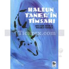 Haldun Taner'in Timsahı | Demet Taner, Selçuk Erez