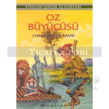 Oz Büyücüsü | Lyman Frank Baum