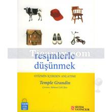 Resimlerle Düşünmek | Otizmin İçerden Anlatımı | Temple Grandin