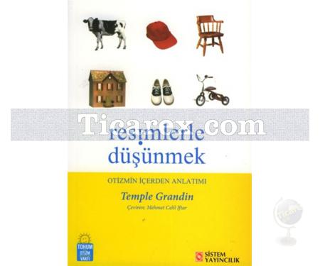 Resimlerle Düşünmek | Otizmin İçerden Anlatımı | Temple Grandin - Resim 1