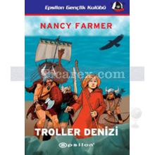 Troller Denizi | Nancy Farmer