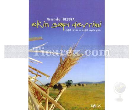 Ekin Sapı Devrimi | Masanobu Fukuoka - Resim 1