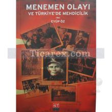 Menemen Olayı ve Türkiye'de Mehdicilik | Eyüp Öz