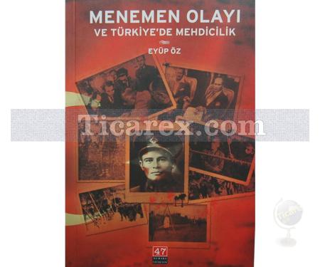 Menemen Olayı ve Türkiye'de Mehdicilik | Eyüp Öz - Resim 1