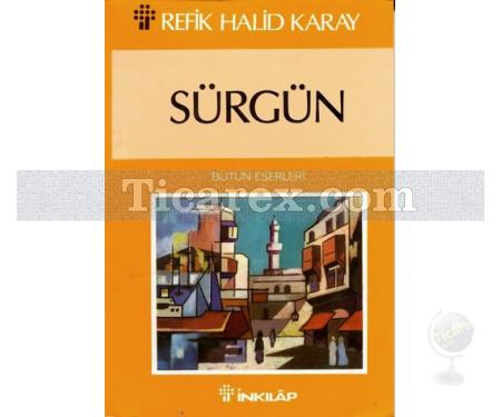 Sürgün | Refik Halid Karay - Resim 1
