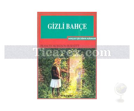 Gizli Bahçe | Frances Hudgson Burnett - Resim 1