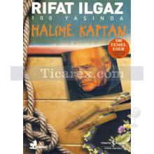 Halime Kaptan | Rıfat Ilgaz