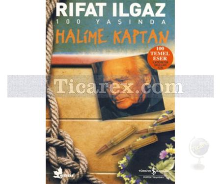 Halime Kaptan | Rıfat Ilgaz - Resim 1