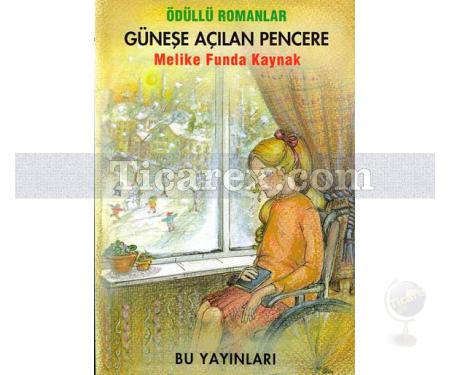 Güneşe Açılan Pencere | Melike Funda Kaynak - Resim 1