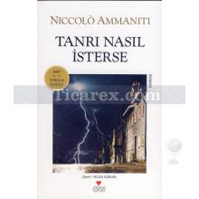 Tanrı Nasıl İsterse | Niccolo Ammanitiq