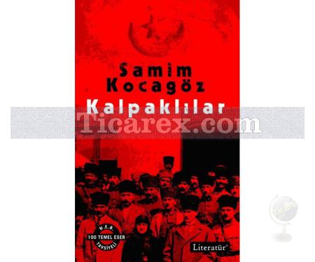 Kalpaklılar | Samim Kocagöz - Resim 1