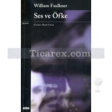 Ses ve Öfke | William Cuthbert Faulkner