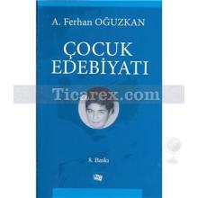 Çocuk Edebiyatı | A.Ferhat Oğuzkan