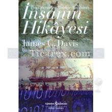 Taş Devrinden Bugüne Tarihimiz - İnsanın Hikayesi | James C. Davis