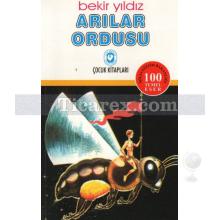 Arılar Ordusu | Bekir Yıldız