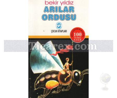 Arılar Ordusu | Bekir Yıldız - Resim 1