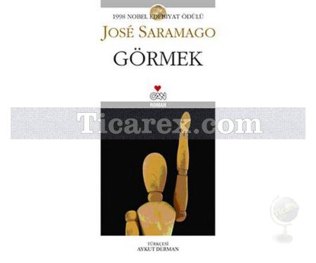 Görmek | José Saramago - Resim 1