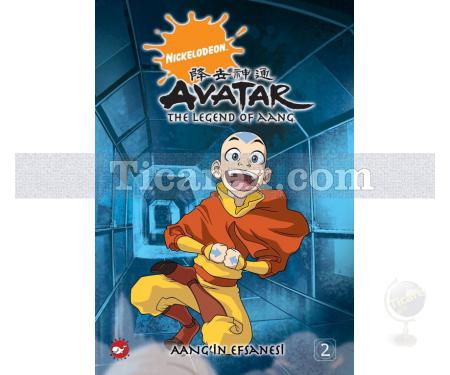 Avatar: Aang'in Efsanesi - Bölüm: 2 Avatar'ın Dönüşü | Michael Dante DiMartino – Bryan Konietzko - Resim 1