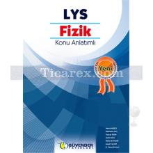 Lys - Fizik | Konu Anlatımlı - Güvender Yayınları