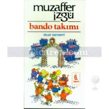 Bando Takımı | Muzaffer Izgü