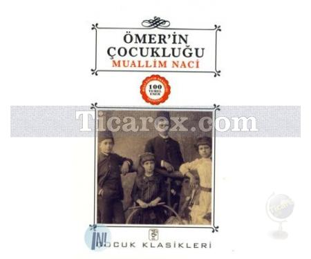 Ömer'in Çocukluğu | Muallim Naci - Resim 1